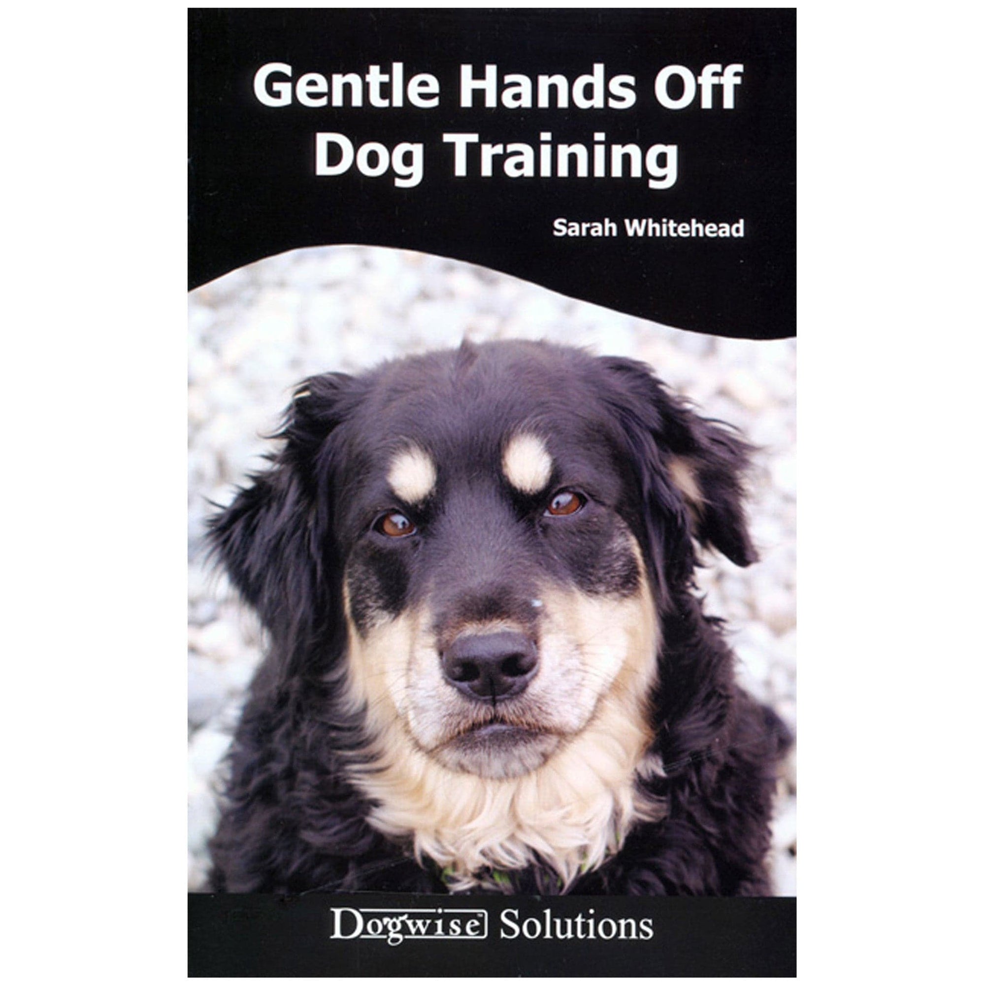 E-BOOK Gentle Hands Off Dog Training by Sarah Whitehead