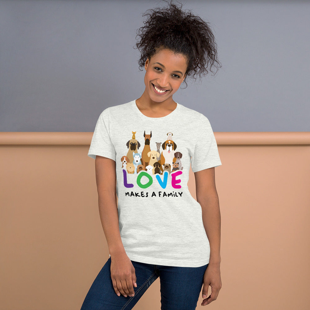 Love Makes a Family Unisex T-Shirt - Ash