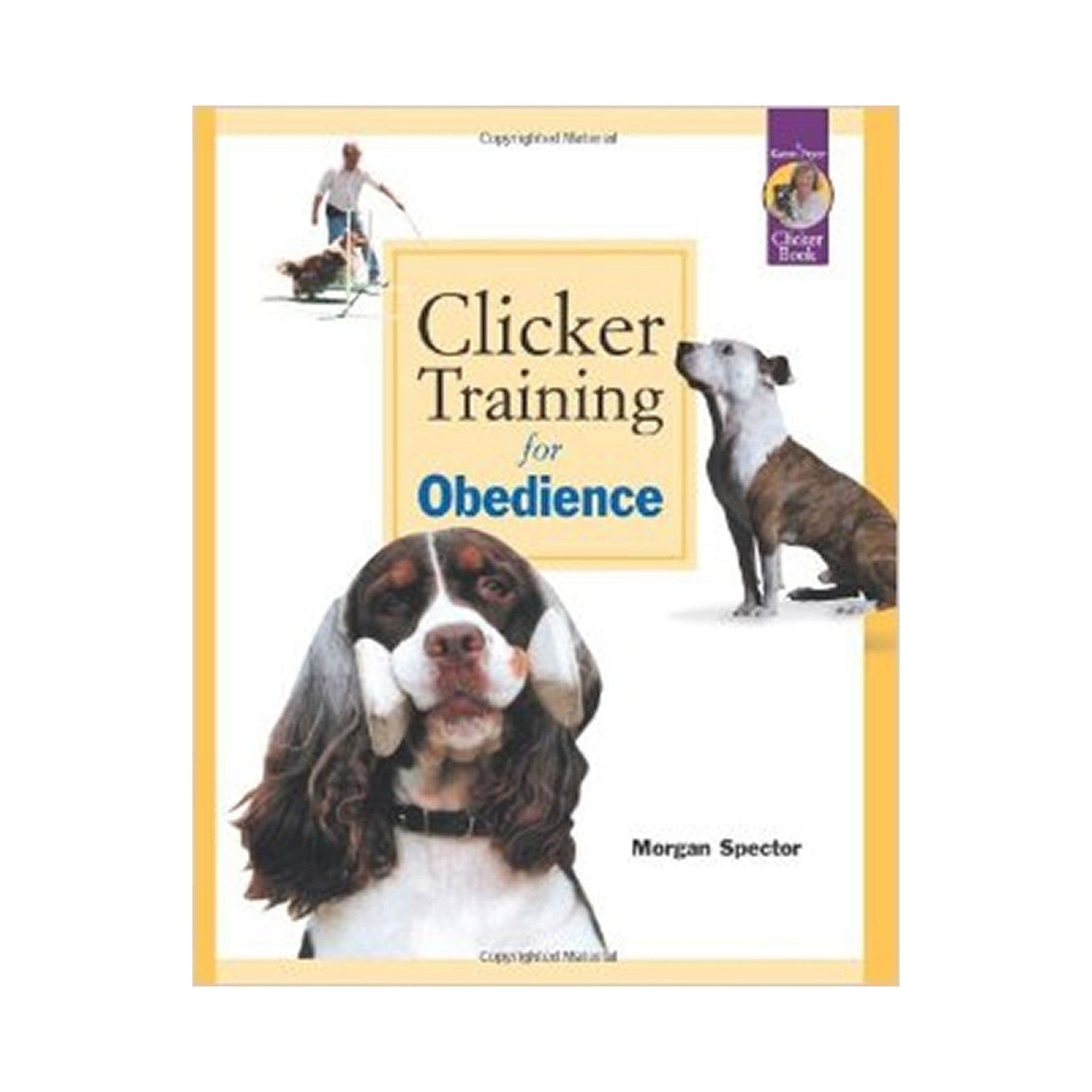 E-BOOK Clicker Training for Obedience by Morgan Spector
